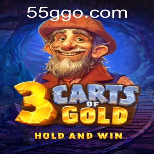 Discover the Thrilling World of 3cartsOfGold on 55G.COM