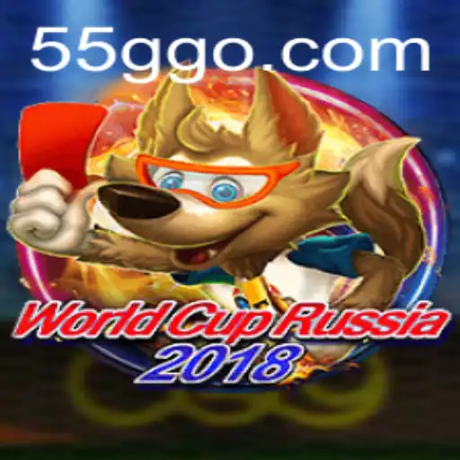 Discover the Excitement of WorldCupRussia2018 and the Intrigue of 55G.COM